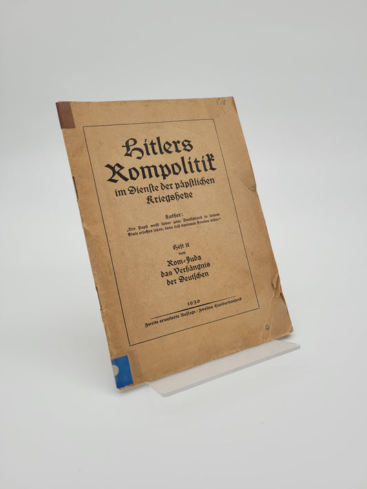 Hitlers Rompolitik im Dienste der päpstlichen Kriegshetze