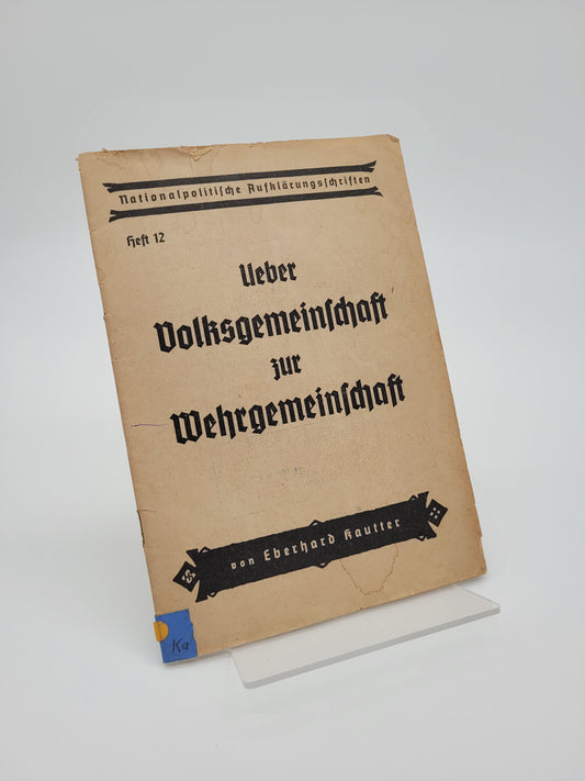 Über Volksgemeinschaft zur Wehrgemeinschaft