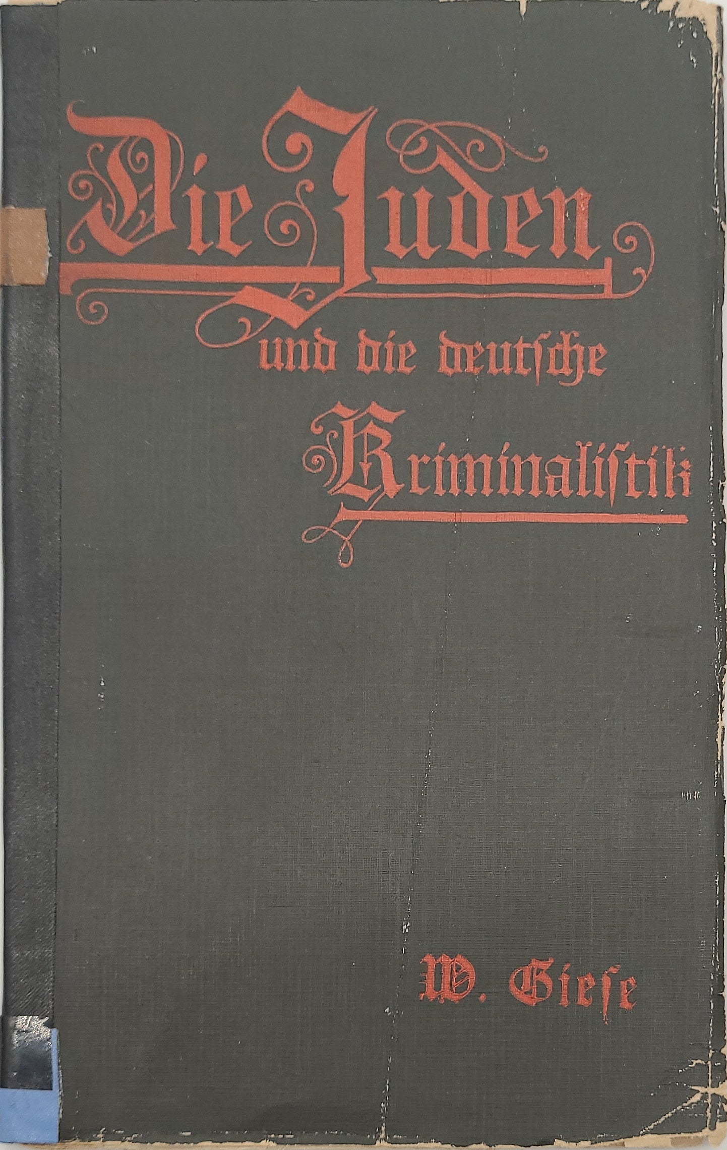 Die Juden und die deutsche Kriminalistik (Antisemitisch)