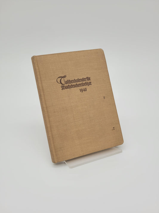 Taschenkalender für Buchdruckereibesitzer 1940