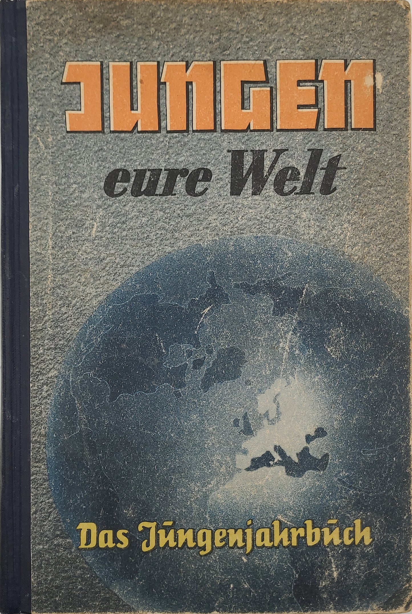 Jungen - eure Welt! (Hitlerjugend)
