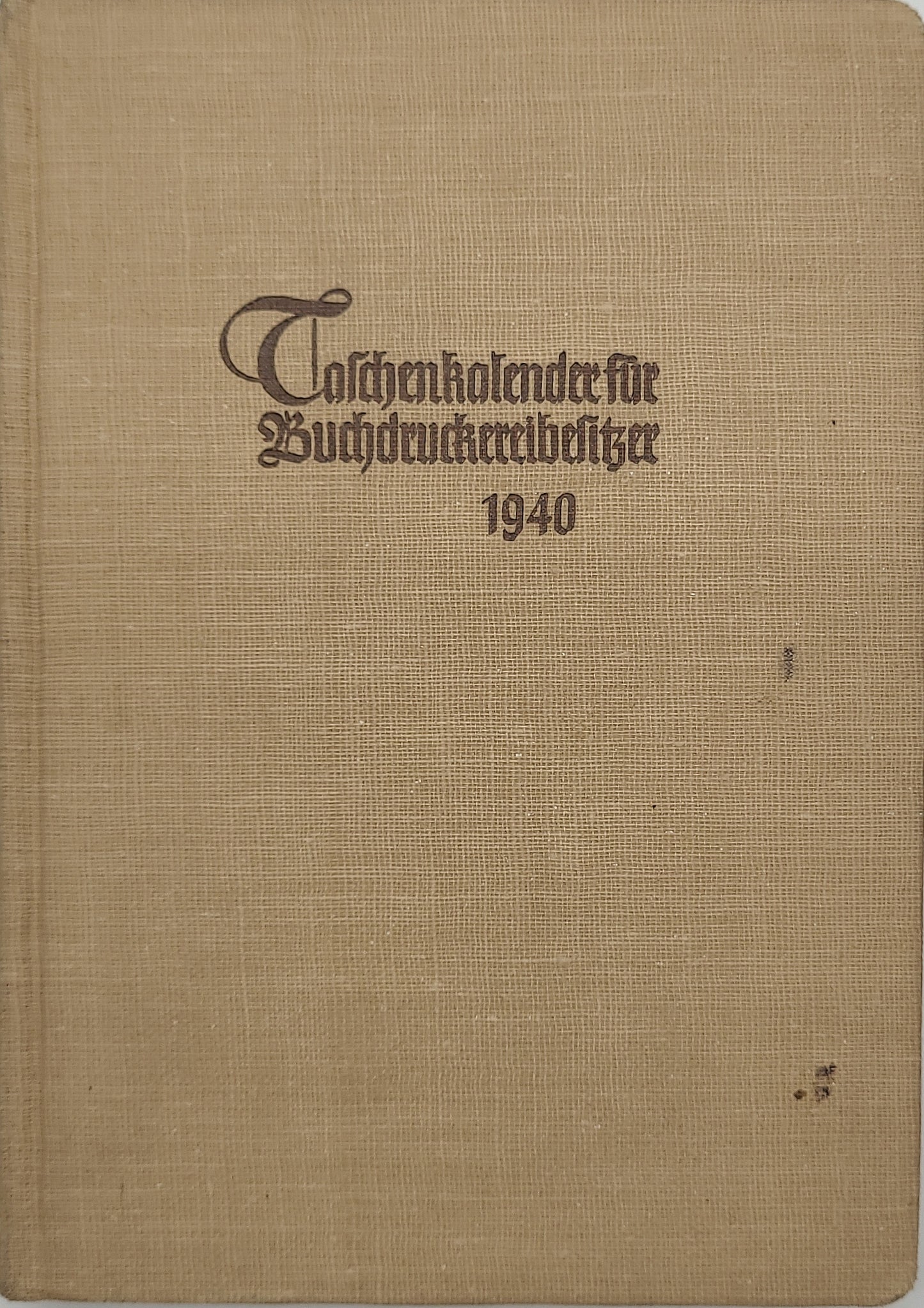 Taschenkalender für Buchdruckereibesitzer 1940