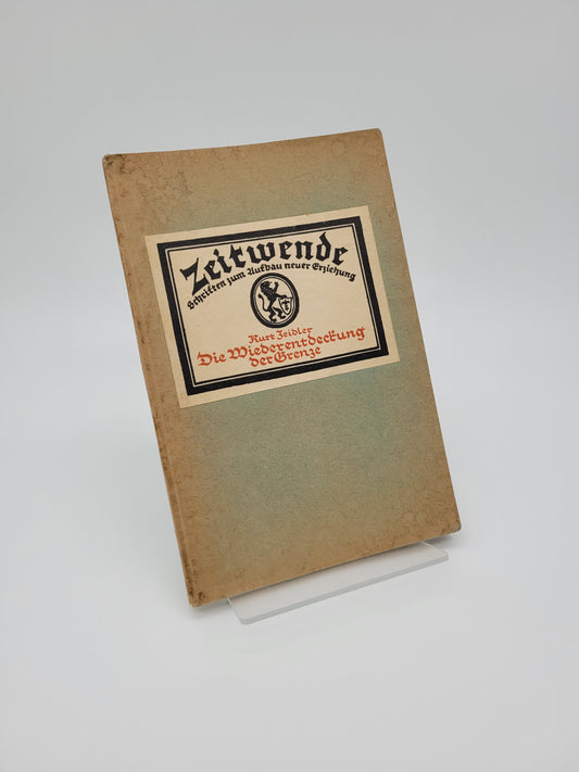 Die Wiederentdeckung der Grenze (Reihe: Zeitwende)