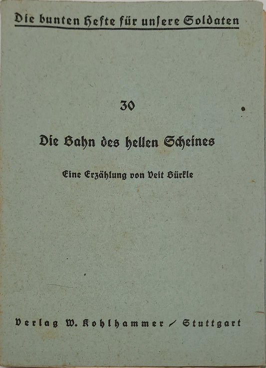 Die bunten Hefte für unsere Soldaten (Auswahl) (Feldpost)