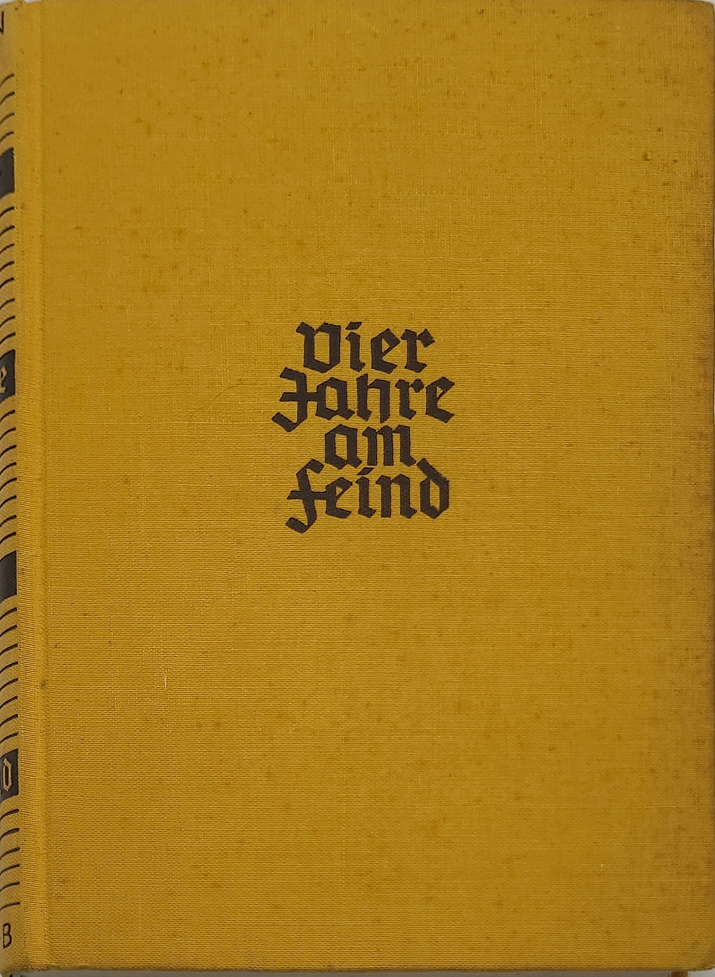 Vier Jahre am Feind