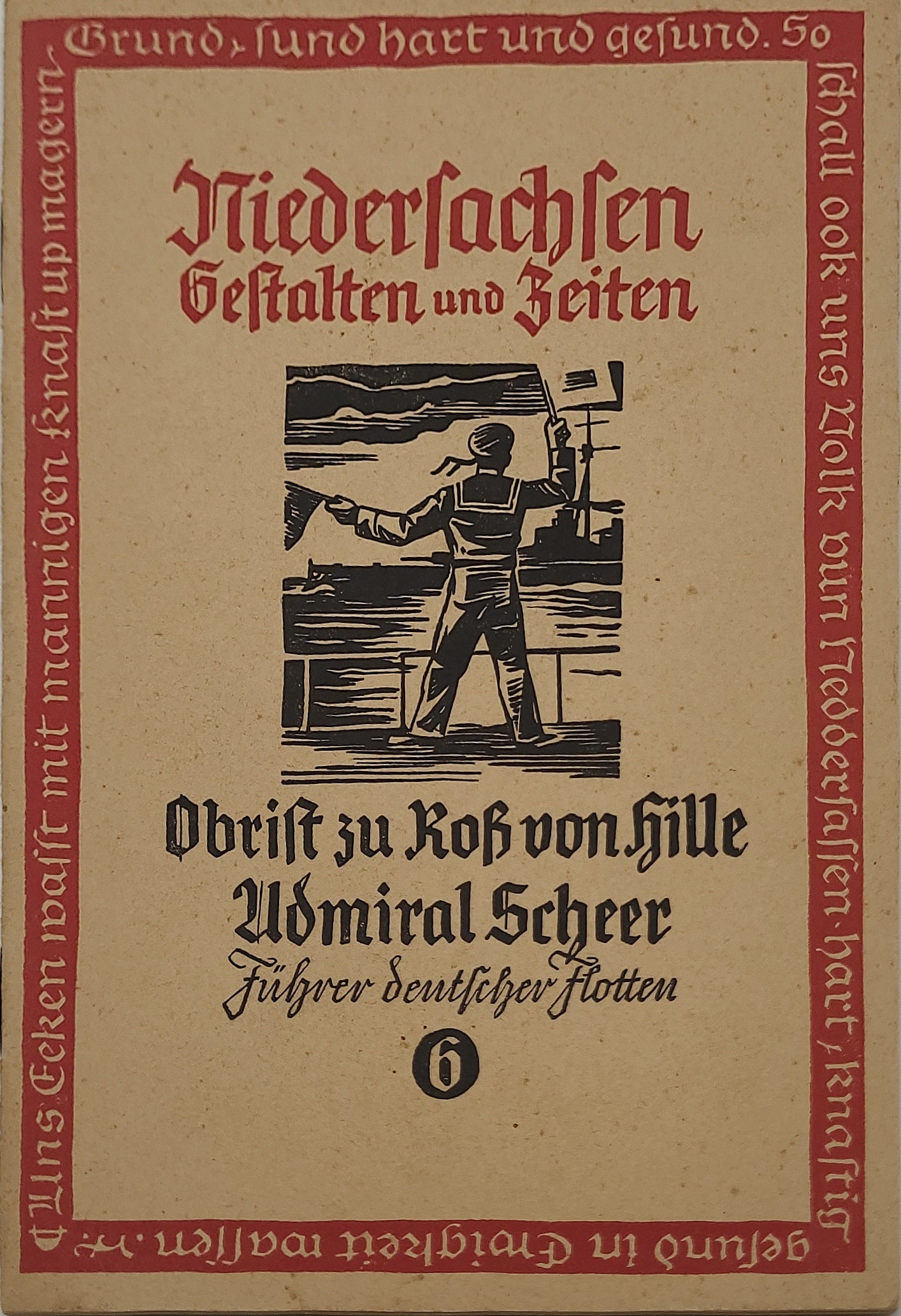 Obrist zu Roß von Hille; Führer deutscher Flotten