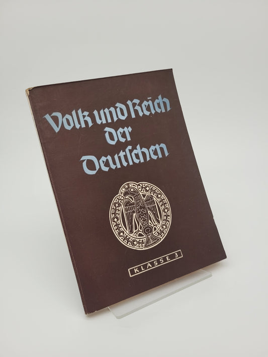 Volk und Reich der Deutschen Klasse 3