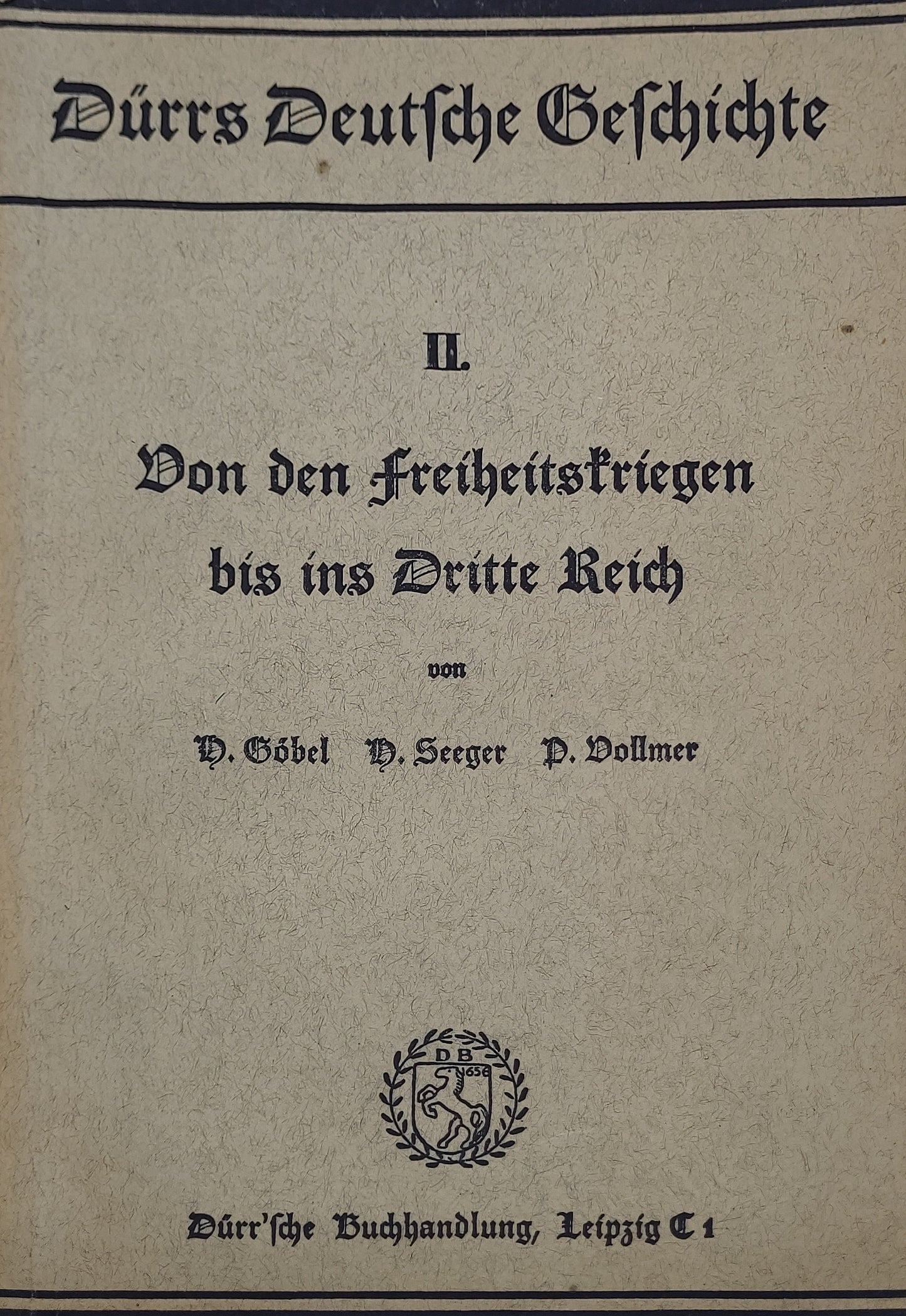 Von den Freiheitskriegen bis ins Dritte Reich