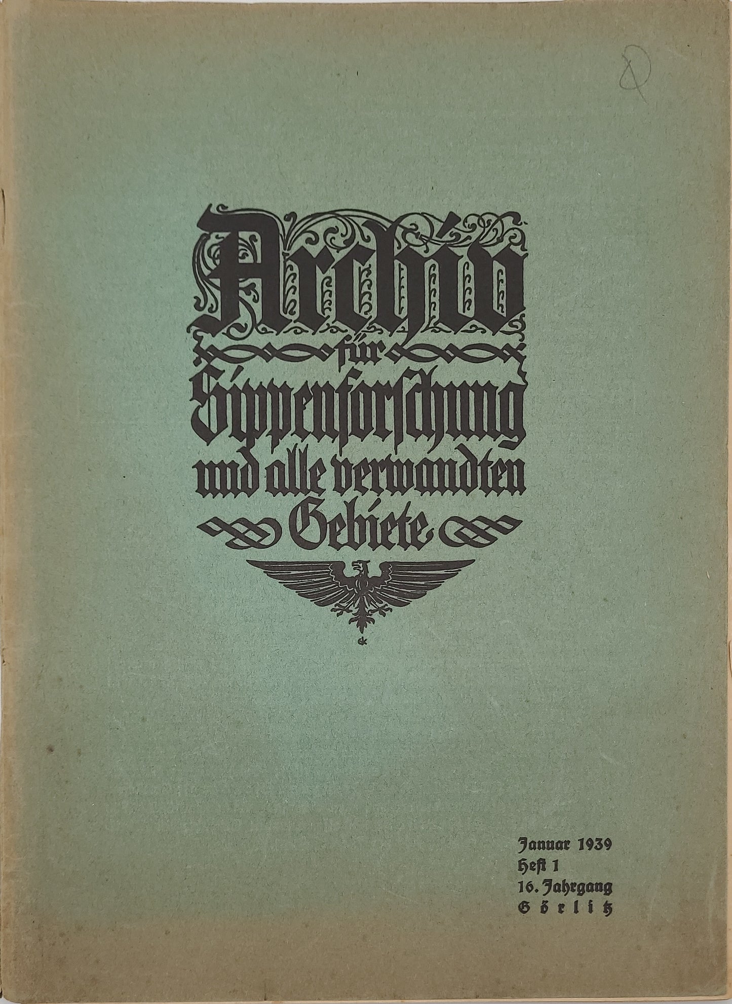 Archiv für Sippenforschung und alle verwandten Gebiete 1939 Kompletter Jahrgang (12 Hefte)
