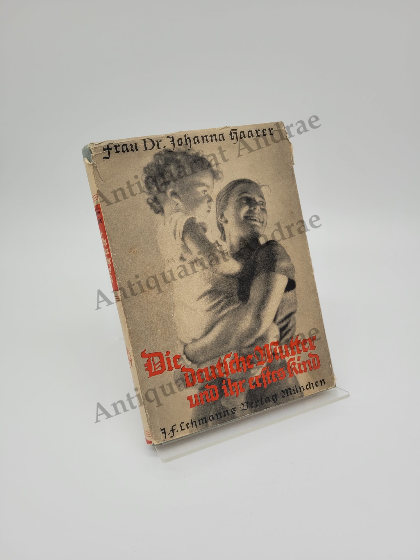 Die deutsche Mutter und ihr erstes Kind (Original Schutzumschlag)