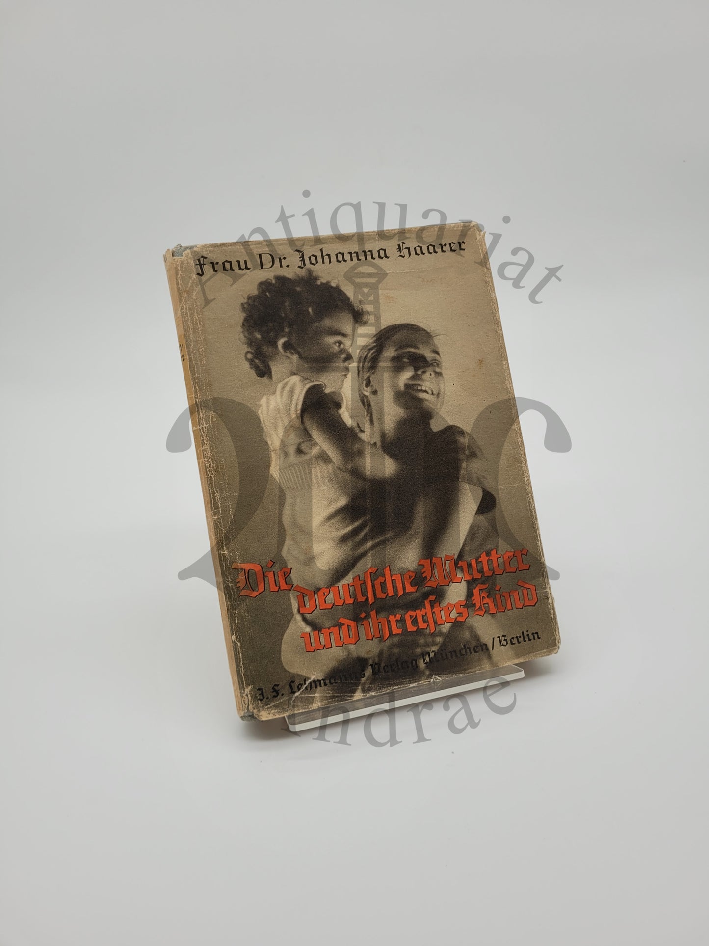 Die deutsche Mutter und ihr erstes Kind (Original Schutzumschlag)