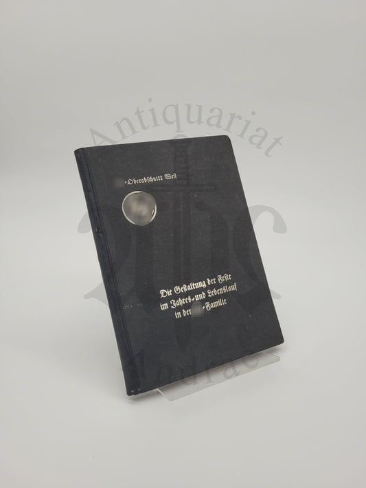 Gestaltung der Feste im Jahres und Lebenslauf in der SS Familie (Original)