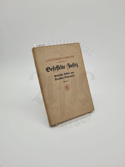 Gefesselte Justiz (Band 1)