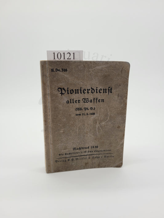 Pionierdienst aller Waffen - H. Dv. 316