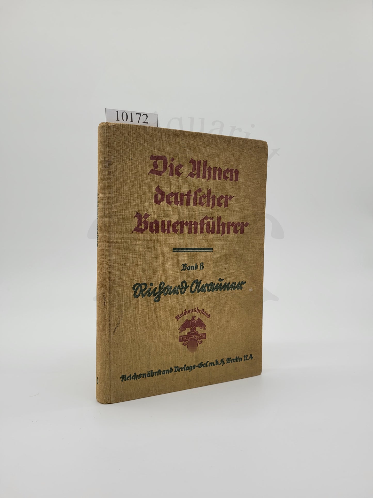Die Ahnen deutscher Bauernführer- Richard Arauner