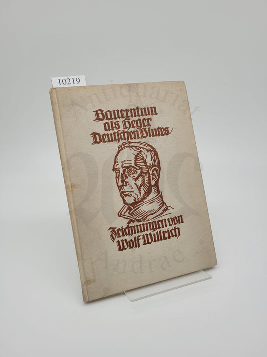 Bauerntum als Heger Deutschen Blutes