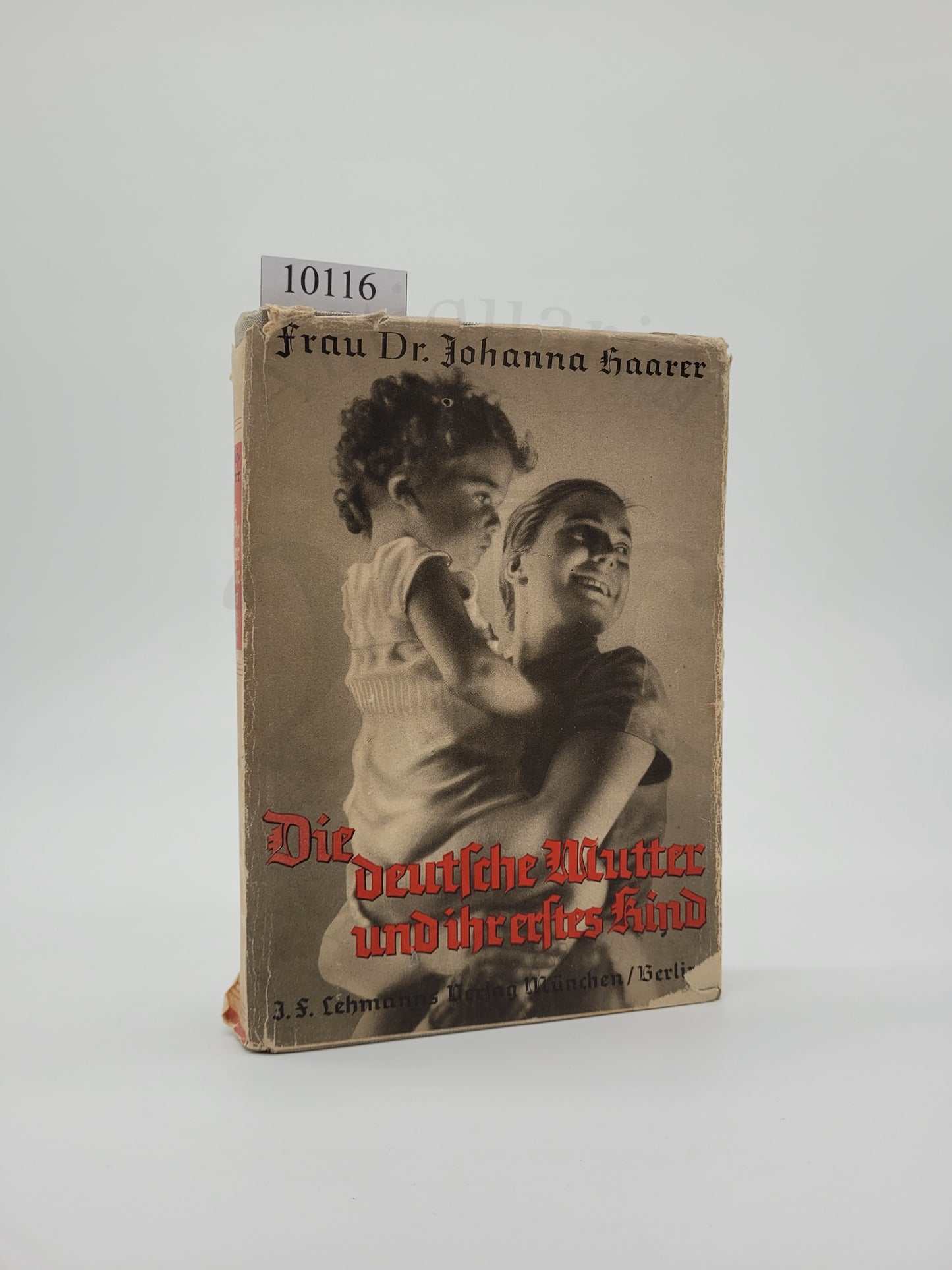 Die deutsche Mutter und ihr erstes Kind (Original Schutzumschlag)