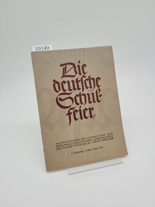 Die Deutsche Schulfeier April 1941