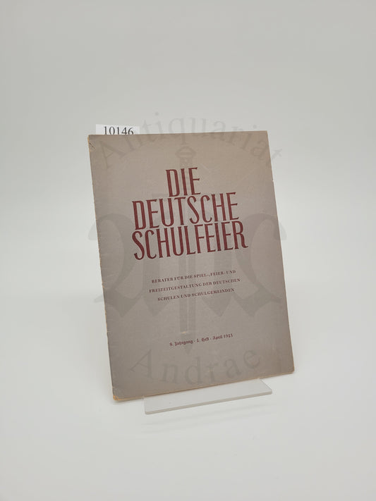 Die Deutsche Schulfeier Aprill 1943