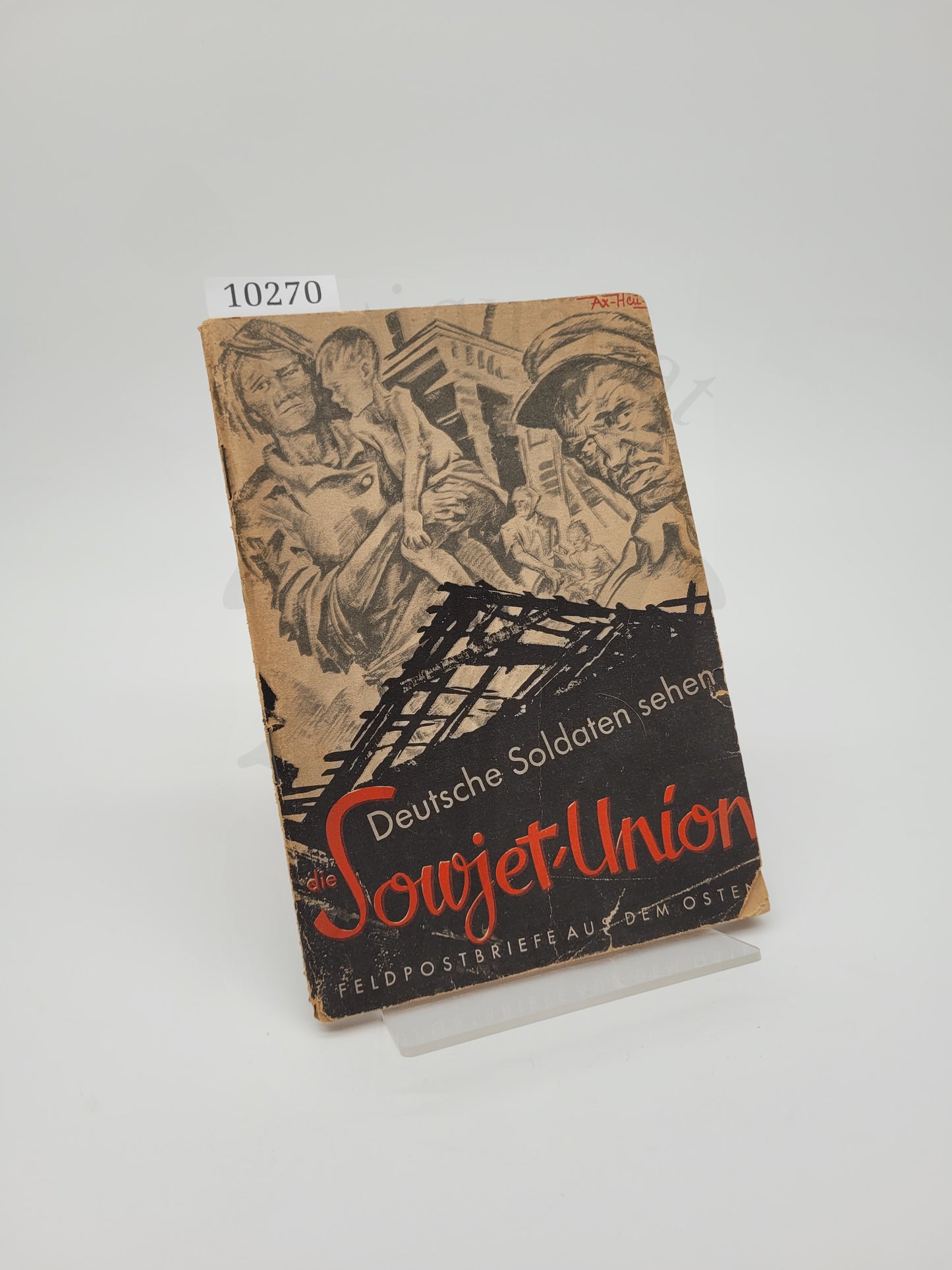 Deutsche Soldaten sehen die Sowjet-Union