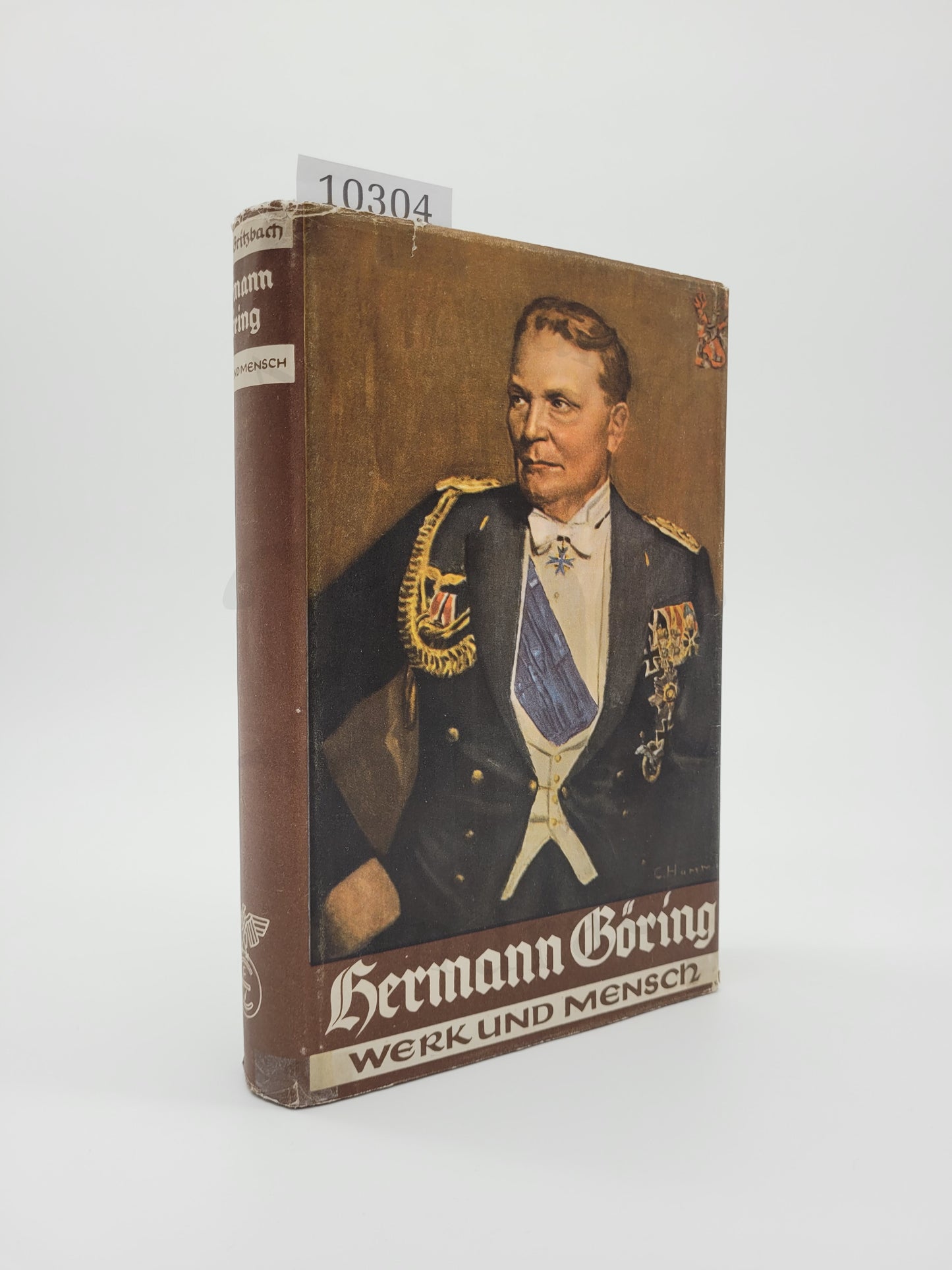 Hermann Göring Werk und Mensch