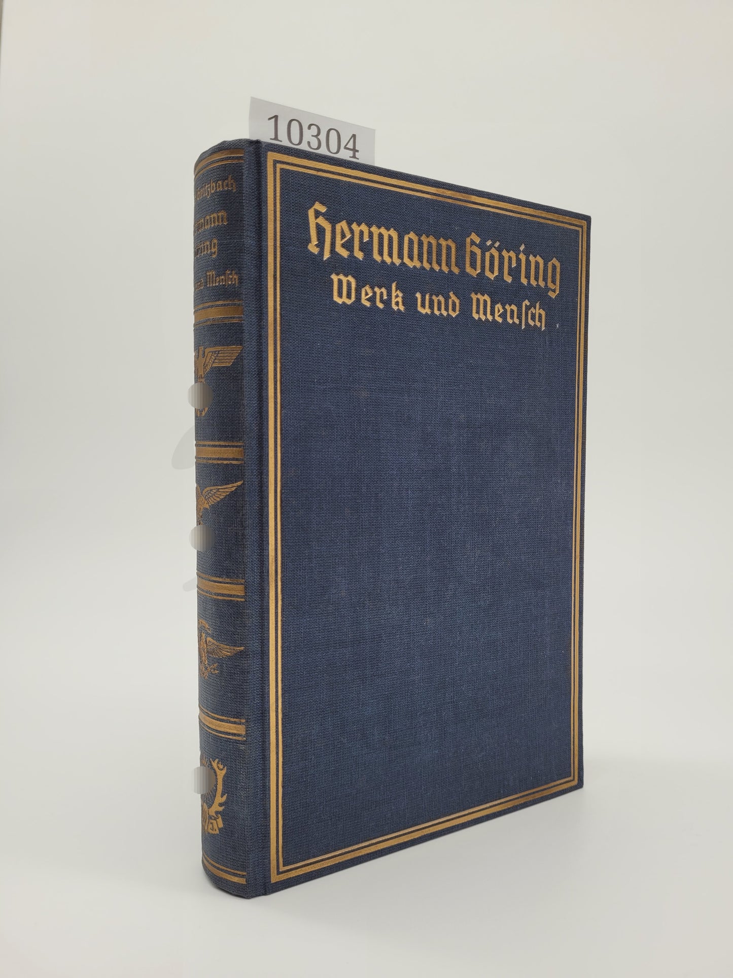 Hermann Göring Werk und Mensch