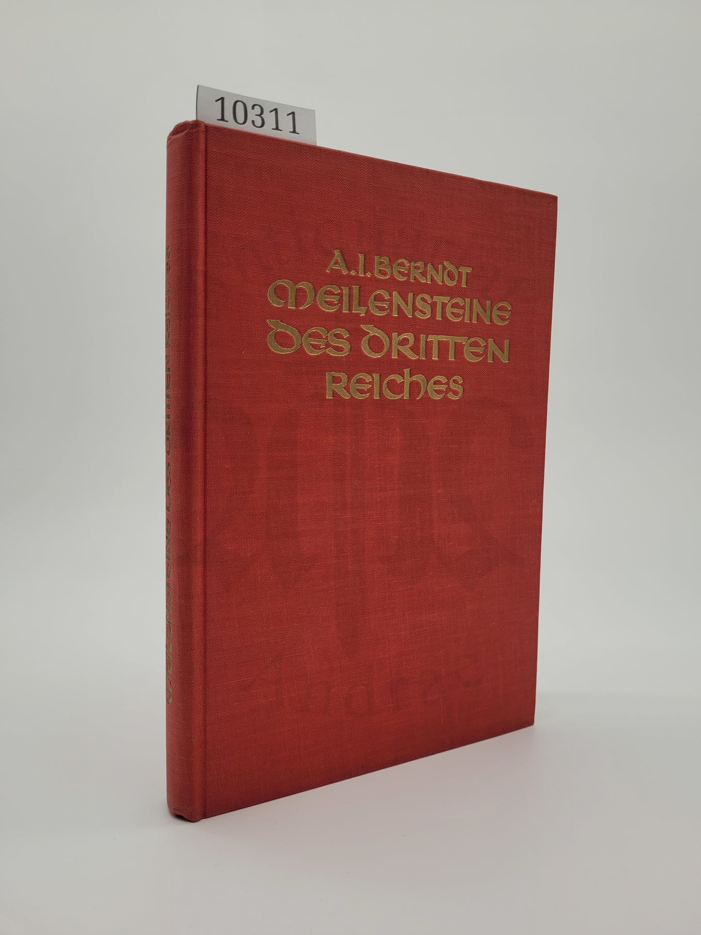 Meilensteine des Dritten Reiches (Orig. Schutzumschlag)