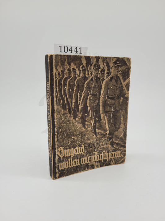 Singend wollen wir marschieren (Liederbuch)