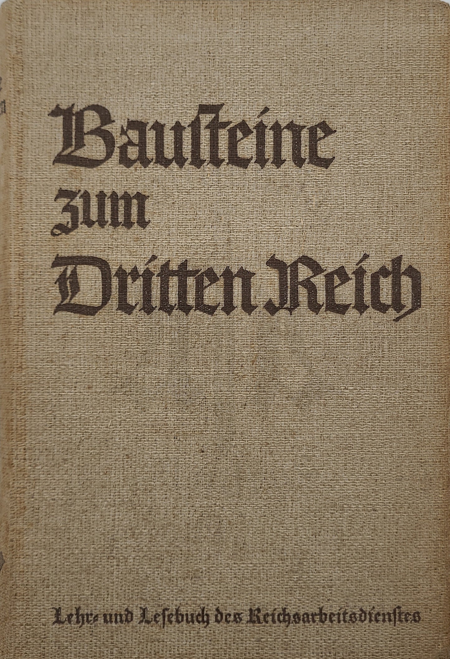 Bausteine zum Dritten Reich (Konstantin Hierl Widmung)