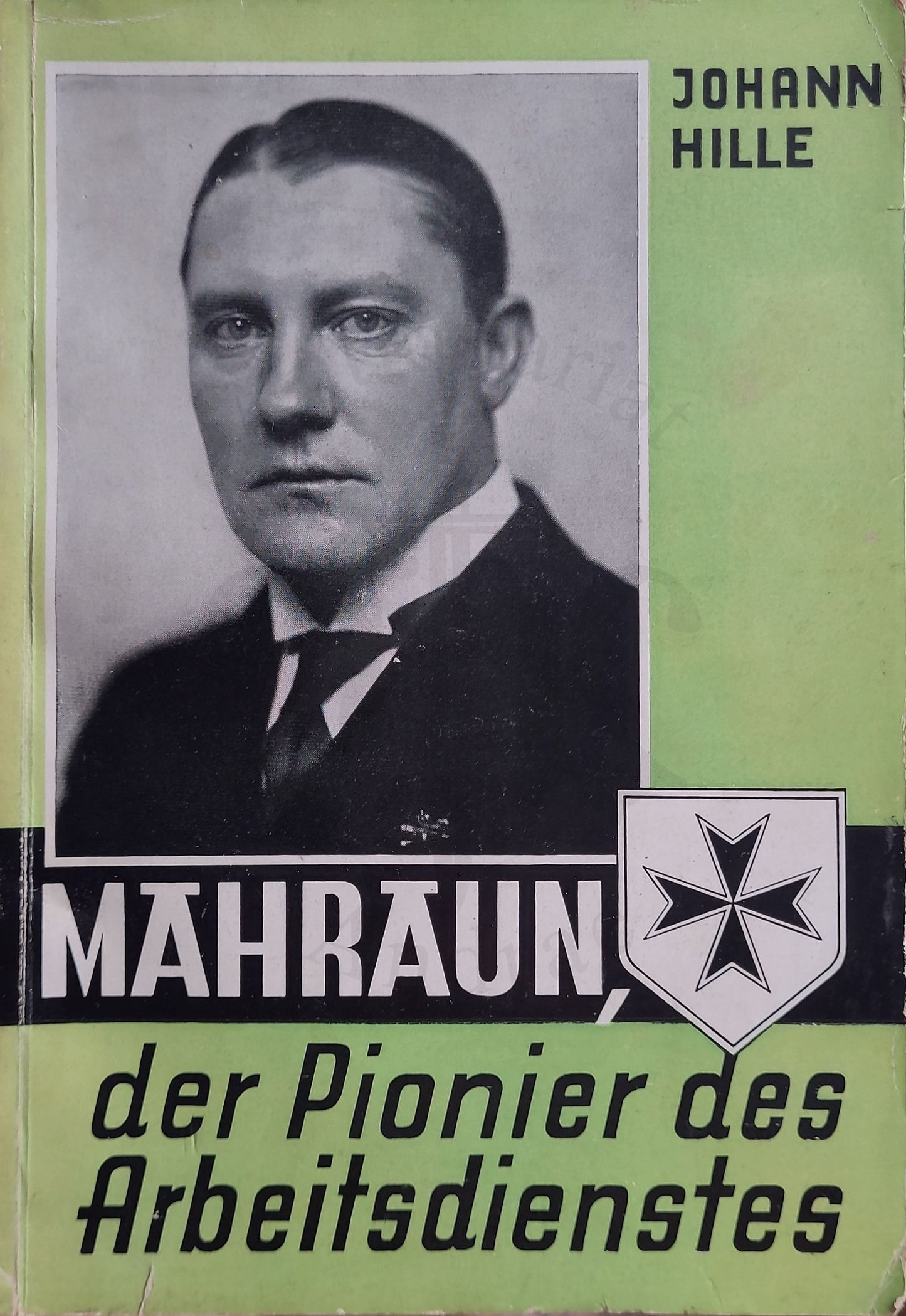 Mahraun - der Pionier des Arbeitsdienstes