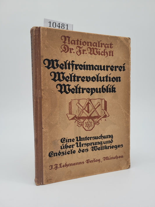 Weltfreimaurerei Weltrevolution Weltrepublik