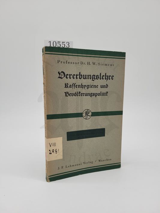 Vererbungslehre Rassenhygiene und Bevölkerungspolitik