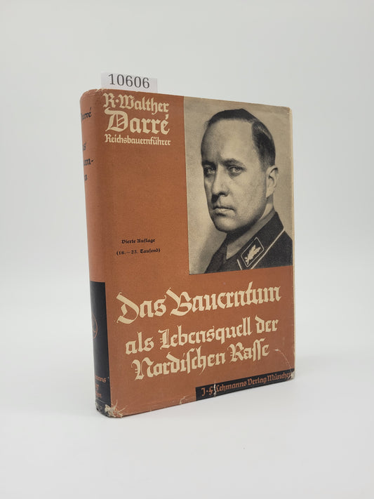 Das Bauerntum als Lebensquell der Nordischen Rasse