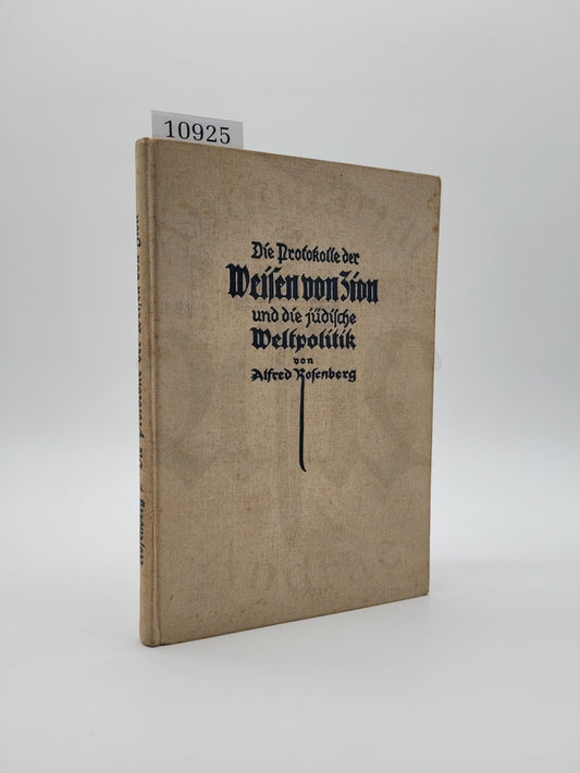 Die Protokolle der Weisen von Zion und die jüdische Weltpolitik