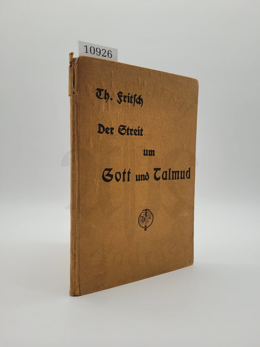 Der Streit um Gott und Talmud