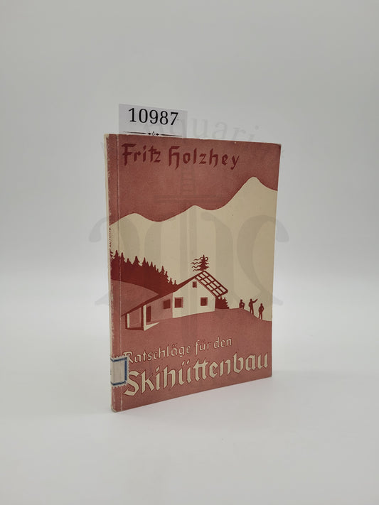 Ratschläge für den Skihüttenbau