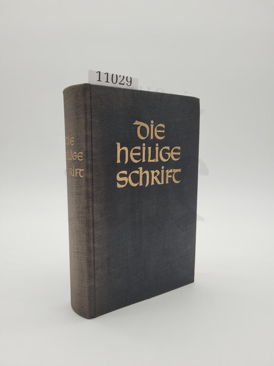 Die heilige Schrift (Bibel)