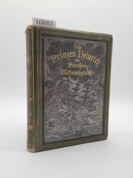 Des Prinzen Heinrich von Preußen Weltumsegelung