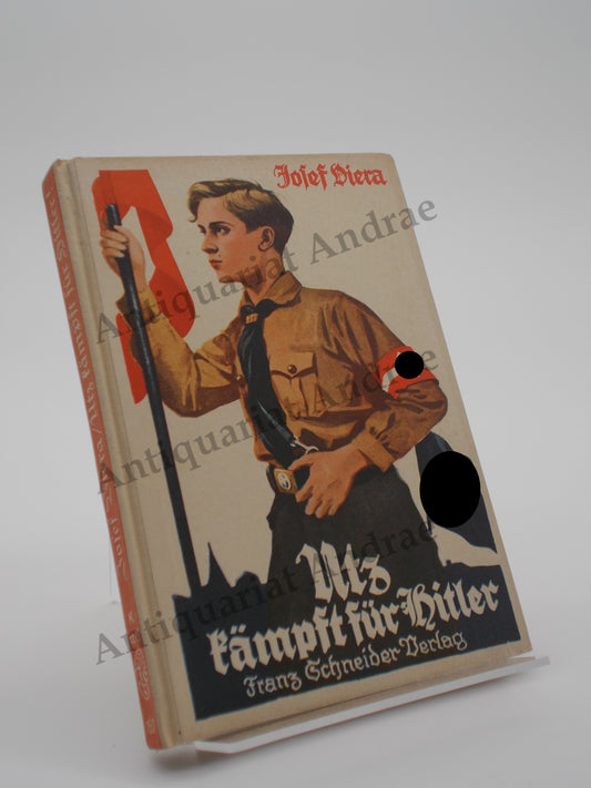 Utz kämpft für Hitler