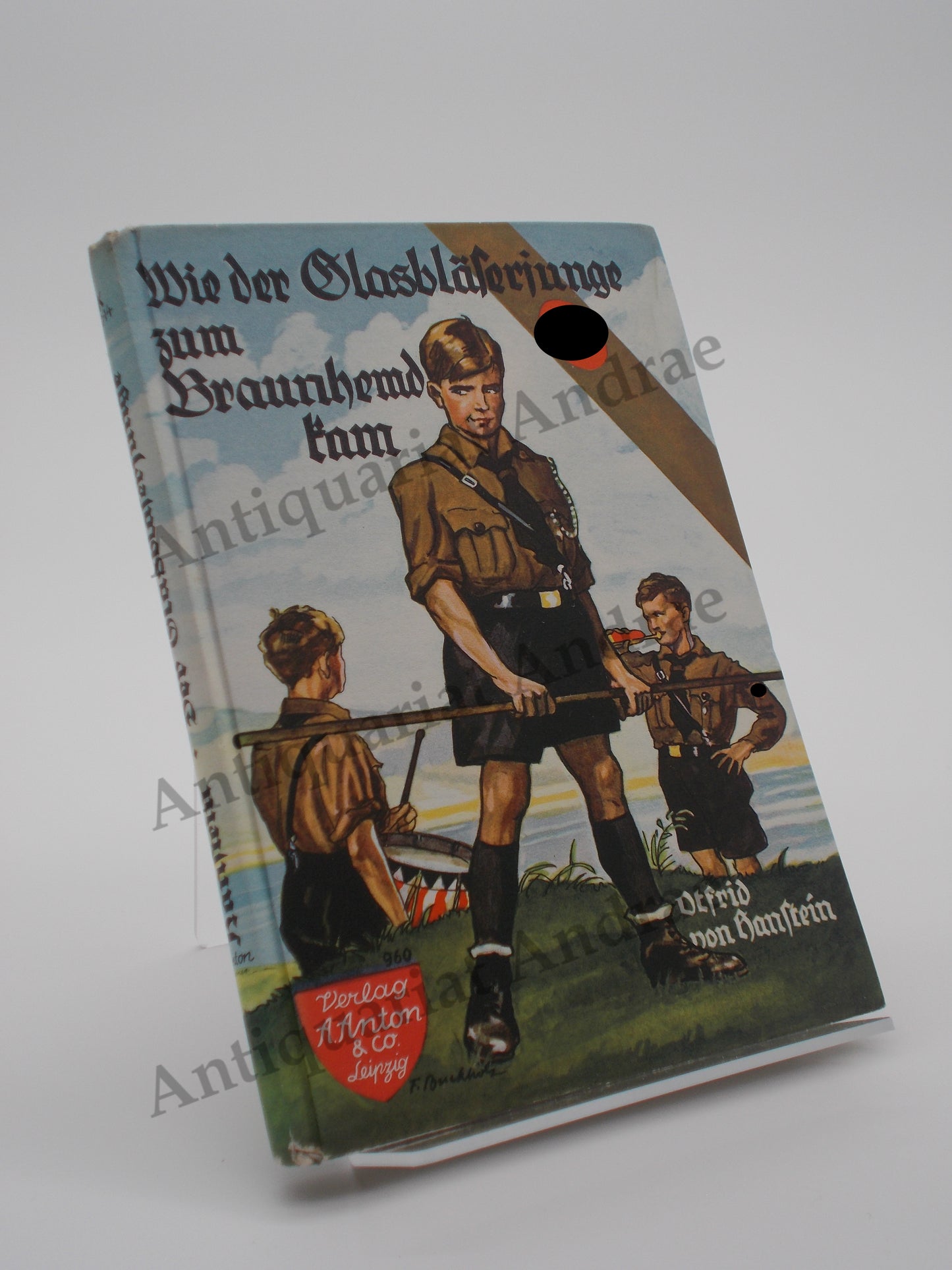 Wie der Glasbläserjunge zum Braunhemd kam