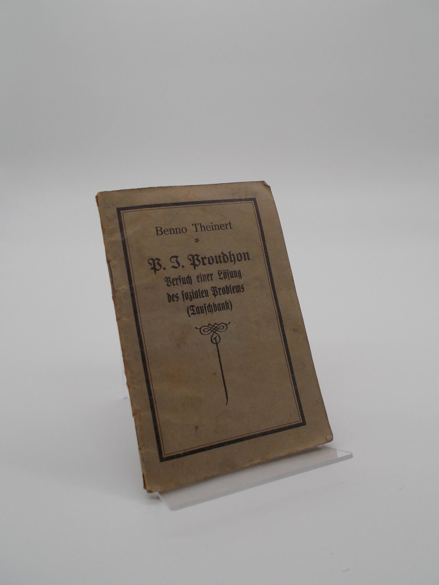 Proudhons Versuch einer Lösung des sozialen Problems (Tauschbank).