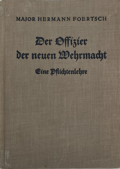 Der Offizier der neuen Wehrmacht