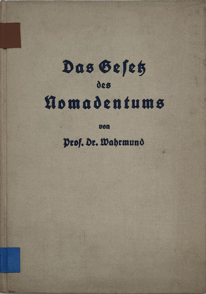 Das Gesetz des Nomadentums (Antisemitisch)