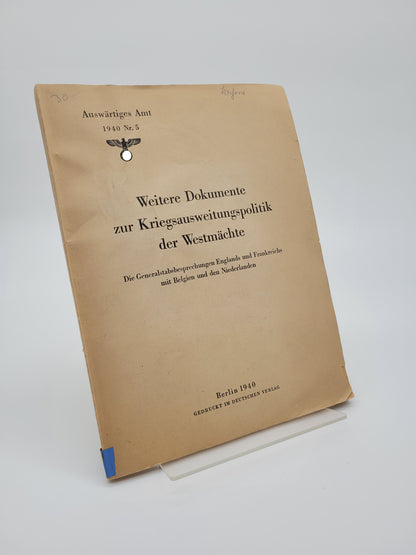 Weitere Dokumente zur Kriegsausweitungspolitik der Westmächte 1940 Nr. 5