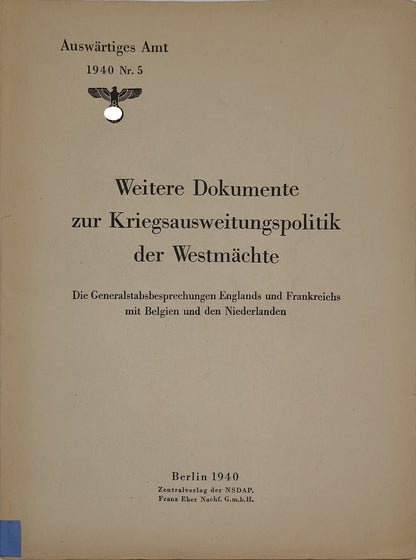 Weitere Dokumente zur Kriegsausweitungspolitik der Westmächte 1940 Nr. 5