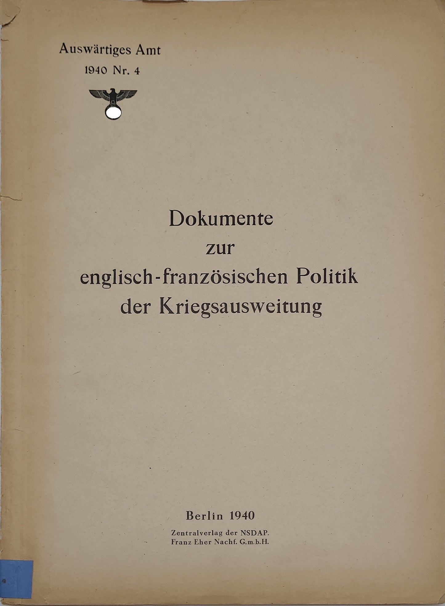 Dokumente zu englisch-französischen Politik der Kriegsausweitung 1940 Nr.4