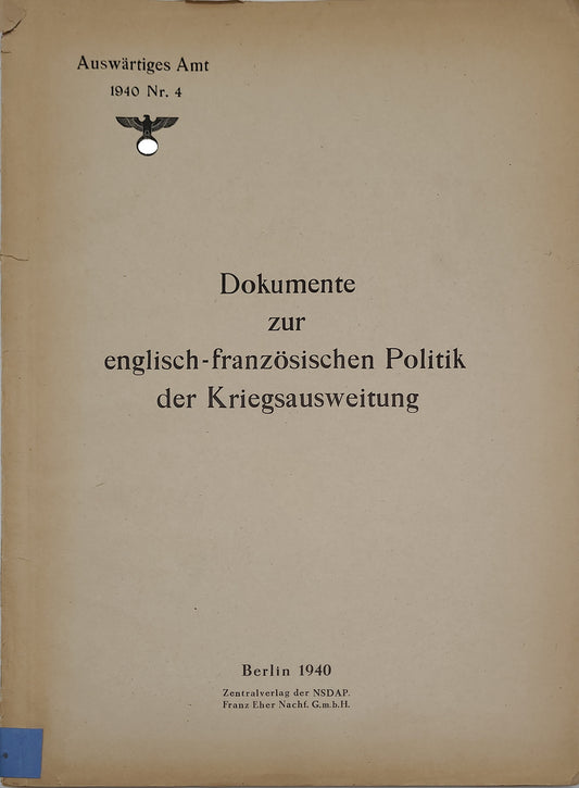 Dokumente zu englisch-französischen Politik der Kriegsausweitung 1940 Nr.4