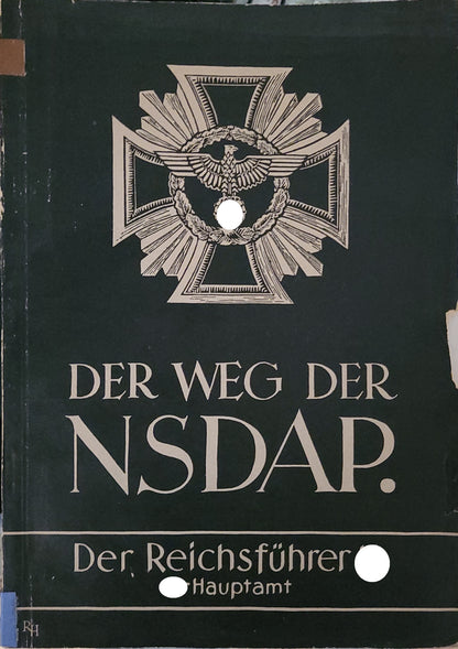 Der Weg der NSDAP [hrsg. SS-Hauptamt]