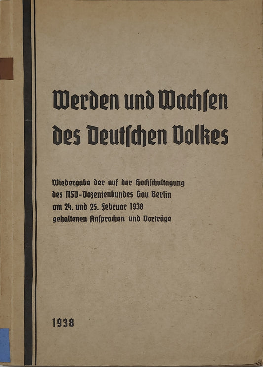 Werden und Wachsen des Deutschen Volkes