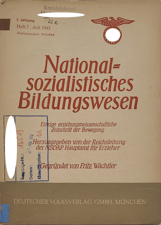 Nationalsozialistisches Bildungswesen Heft 7 1942